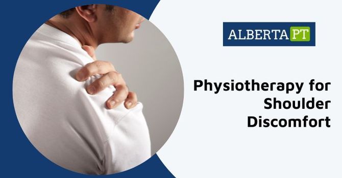 Physiotherapy for Shoulder Discomfort: Everything You Must Know